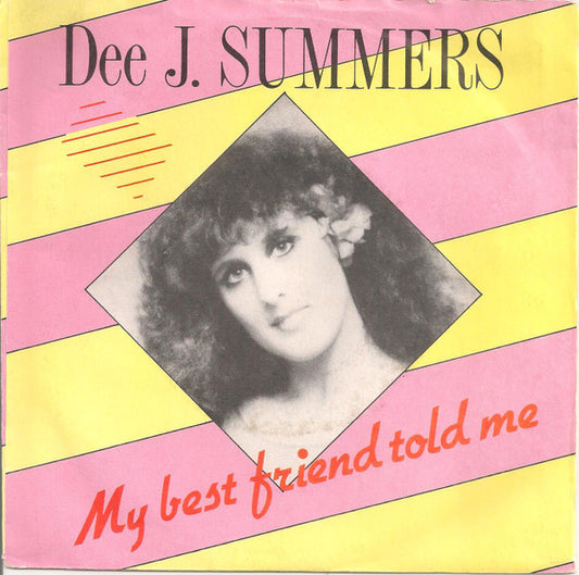 Dee J. Summers : My Best Friend Told Me (7", Single)