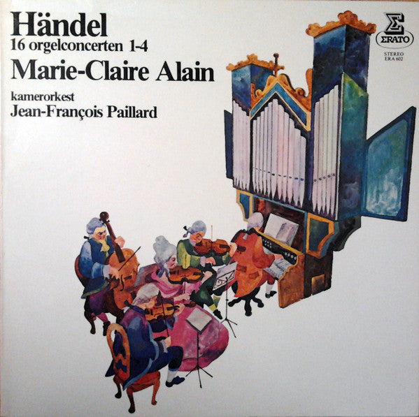 Georg Friedrich Händel, Marie-Claire Alain, Orchestre De Chambre Jean-François Paillard : 16 orgelconcerten 1-4 (LP)