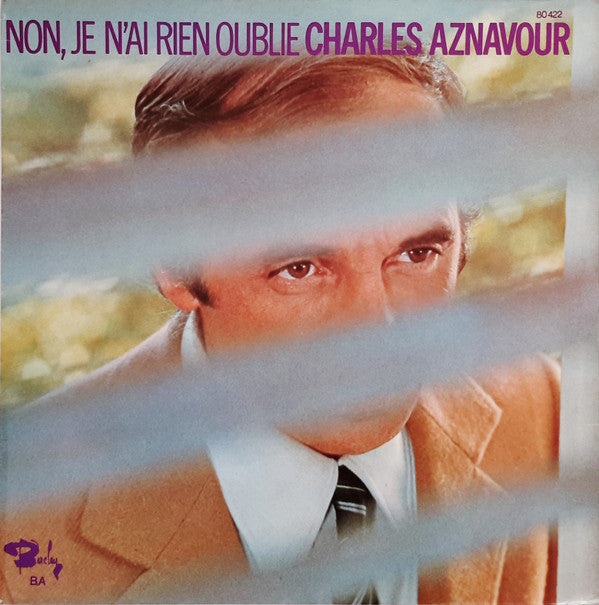 Charles Aznavour : Non, Je N'ai Rien Oublié (LP, Album)