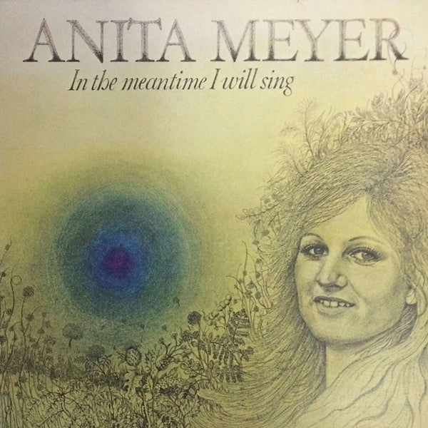 Anita Meyer : In The Meantime I Will Sing (LP, Album)