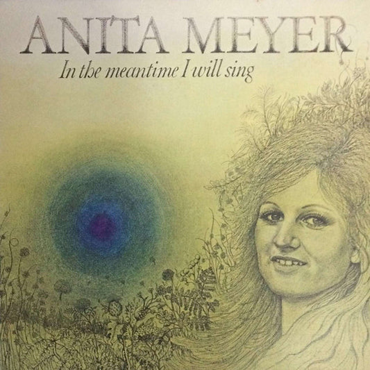 Anita Meyer : In The Meantime I Will Sing (LP, Album)