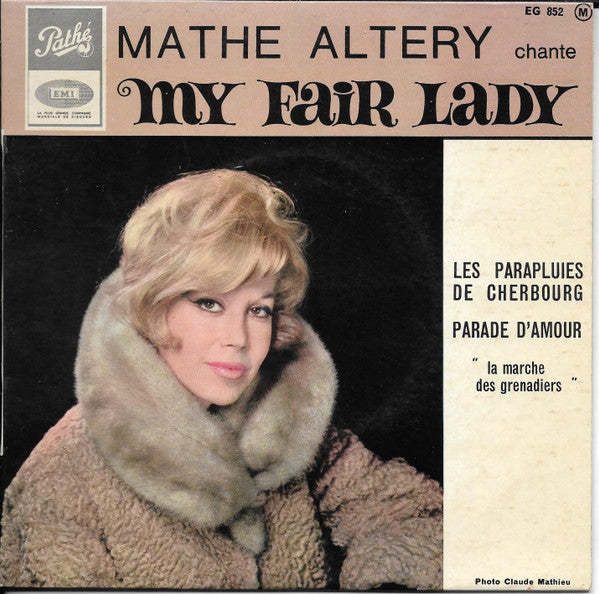 Mathé Altéry : My Fair Lady (7", EP)