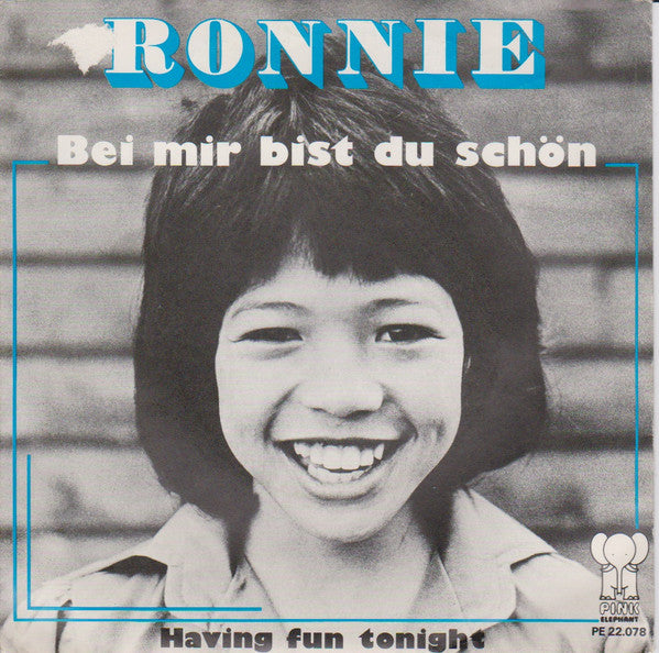 Ronnie (24) : Bei Mir Bist Du Schön (7", Single)