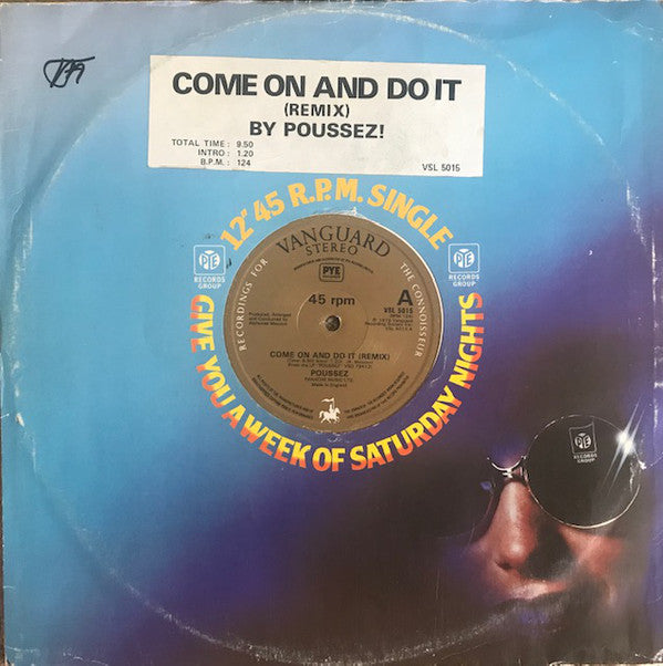 Poussez! : Come On And Do It (Remix) (12", Single)
