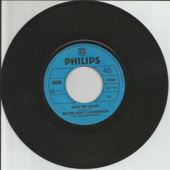 Silver Convention : Save Me (7", Single)