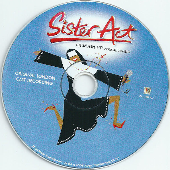 Alan Menken, Glenn Slater (2) - "Sister Act" Original London Cast : Sister Act (The Smash Hit Musical Comedy) (Original London Cast Recording) (CD, Album)