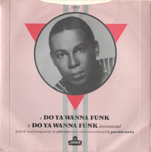 Sylvester With Patrick Cowley : Do Ya Wanna Funk (7", Single)