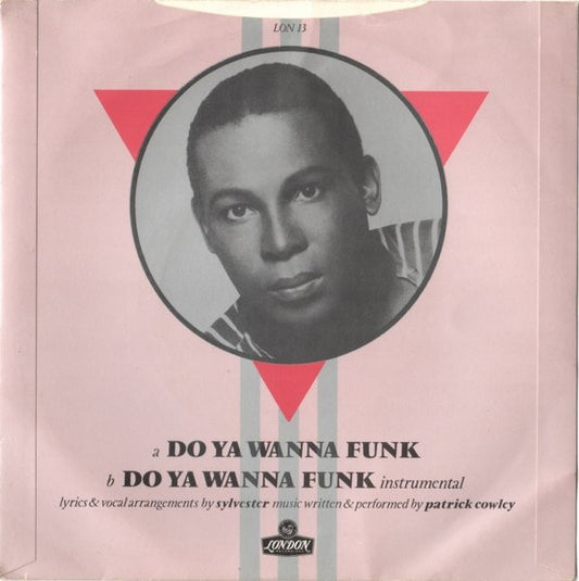 Sylvester With Patrick Cowley : Do Ya Wanna Funk (7", Single)