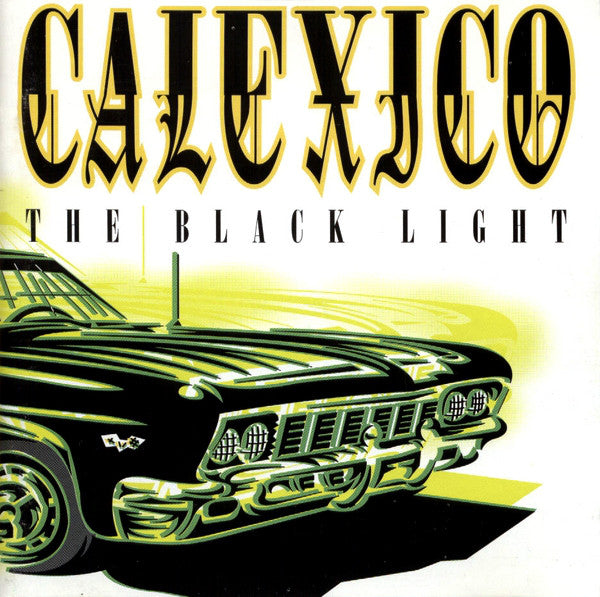 Calexico : The Black Light (CD, Album)