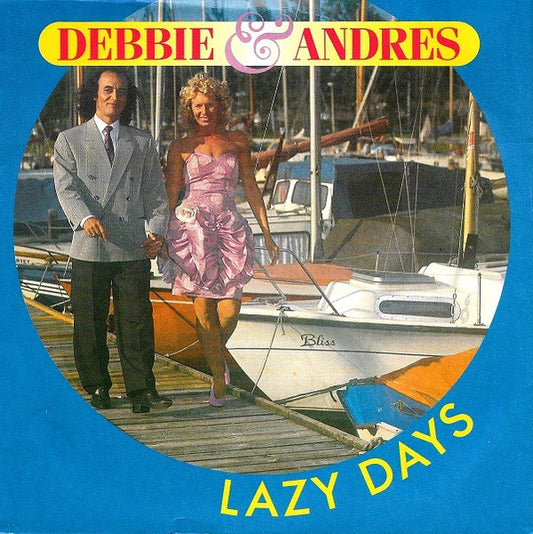 Debbie (6) & Andres : Lazy Days (7", Single)