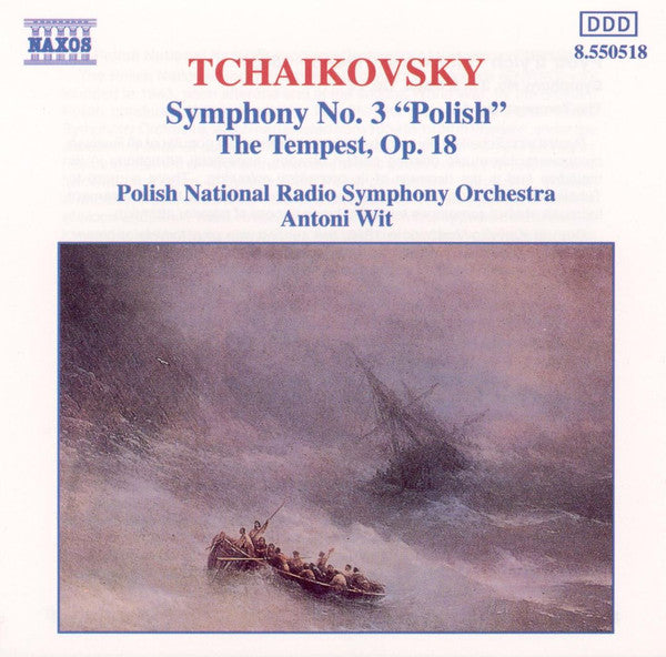 Pyotr Ilyich Tchaikovsky, Wielka Orkiestra Symfoniczna Polskiego Radia I Telewizji, Antoni Wit : Symphony No. 3 "Polish" / The Tempest Op. 18 (CD, Album, RP)