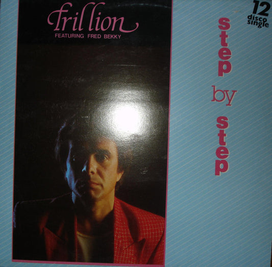 Trillion (2) Featuring Fred Bekky : Step By Step (12", Maxi)