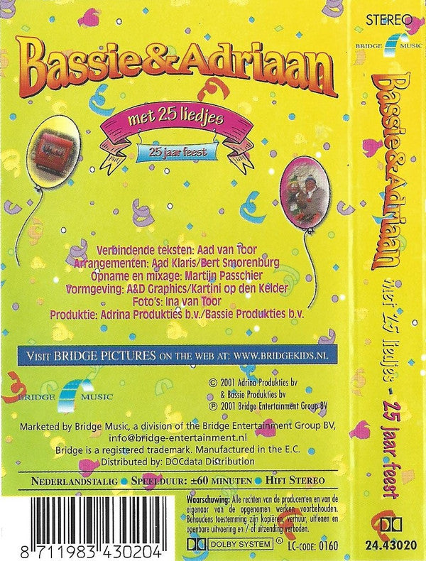 Bassie & Adriaan : Met 25 Liedjes 25 Jaar Feest (Cass, Comp)