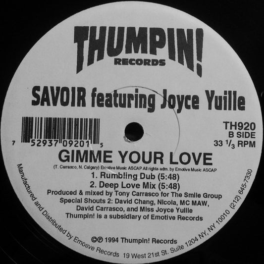 Savoir Featuring Joyce Yuille : Gimme Your Love (12")