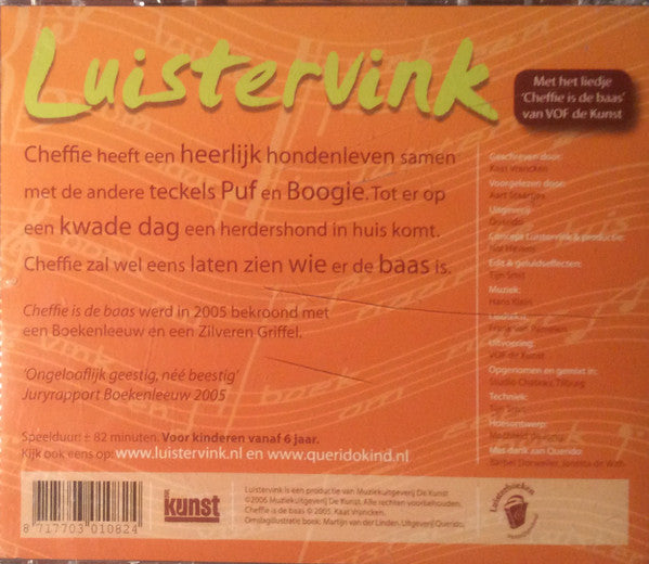 Kaat Vrancken voorgelezen door Aart Staartjes met muziek van VOF De Kunst : Cheffie Is De Baas (2xCD, Album)