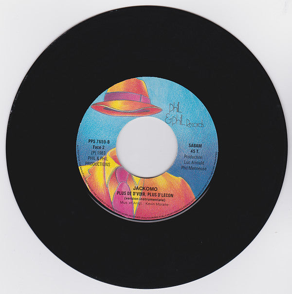 Jackomo (2) : Plus De D' Voir, Plus D' Lecon (7")