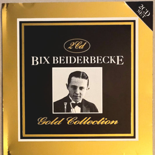 Bix Beiderbecke : The Bix Beiderbecke Gold Collection (2xCD, Comp)