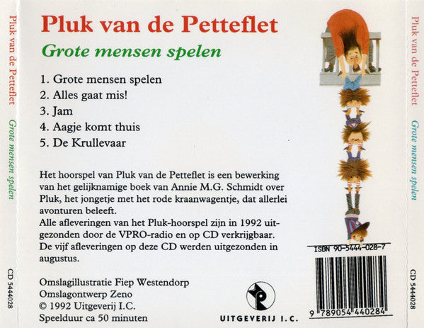 Annie M.G. Schmidt : Pluk Van De Petteflet: Grote Mensen Spelen (CD + Cass)