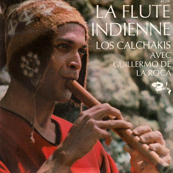 Los Calchakis : La Flute Indienne (7", Single, Mono)
