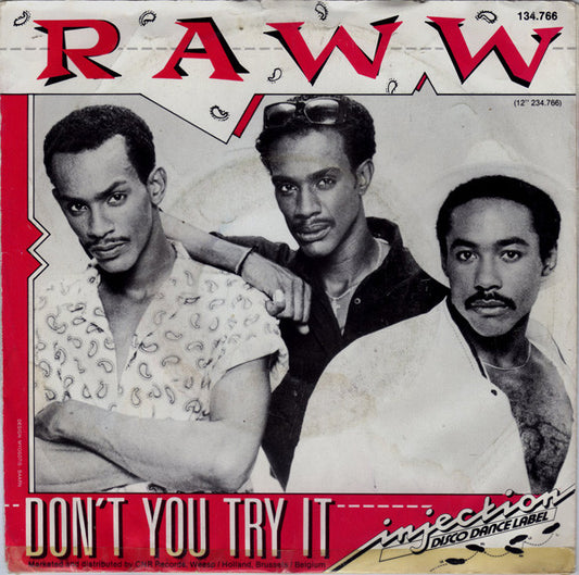 Raww : Don't You Try It (7", Single)