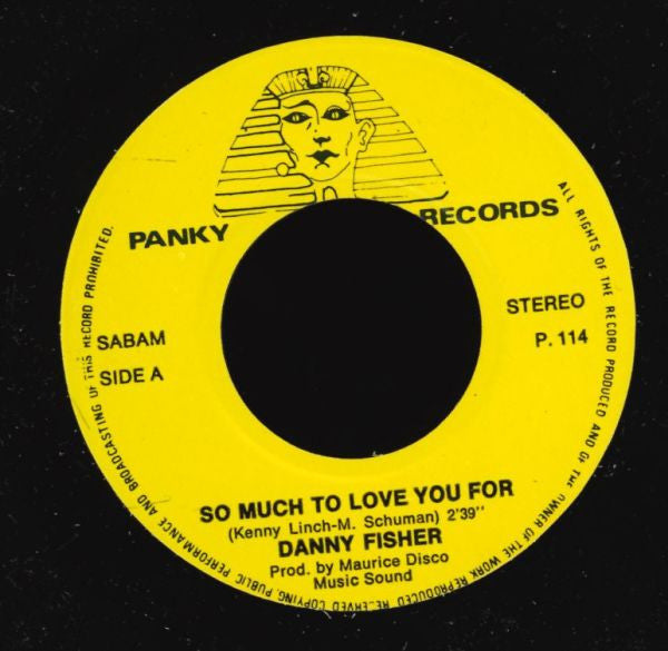 Danny Fisher (2) : So Much To Love For You For (7", Single)