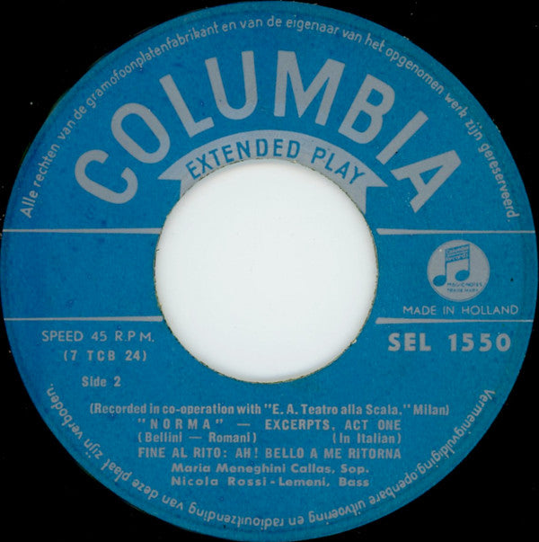 Maria Callas With Nicola Rossi-Lemeni And Coro Del Teatro Alla Scala And Orchestra Del Teatro Alla Scala Conducted By Tullio Serafin : Norma - Casta Diva / Fine Al Rito: Ah! Bello A Me Ritorna (7", EP)