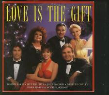 Bobbie Eakes, Jeff Trachta, Darlene Conley, John McCook, Ronn Moss And Schae Harrison : Love Is The Gift (CD, Single)
