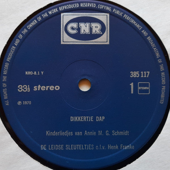 De Leidse Sleuteltjes : Dikkertje Dap - Kinderliedjes Van Annie M.G. Schmidt (LP, Album, RE)