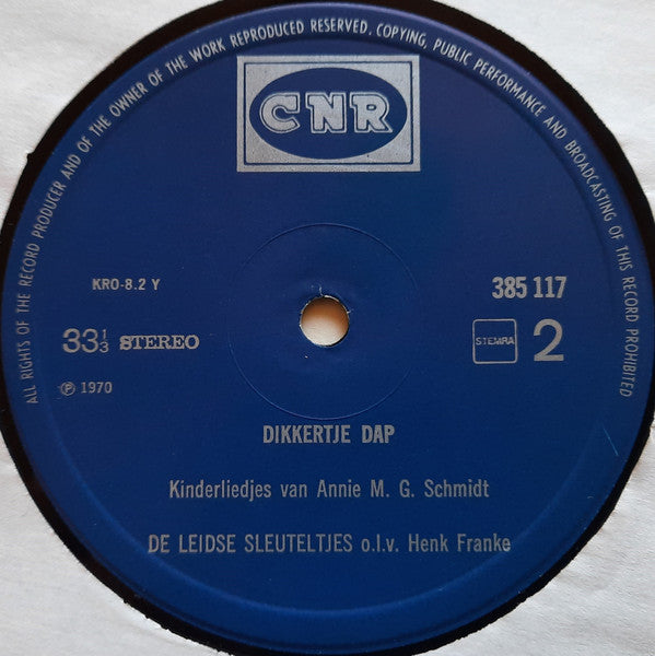 De Leidse Sleuteltjes : Dikkertje Dap - Kinderliedjes Van Annie M.G. Schmidt (LP, Album, RE)