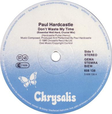 Paul Hardcastle Featuring Carol Kenyon : Don't Waste My Time (Essential Well-Hard Crucial Re-Mix) (12", Maxi)