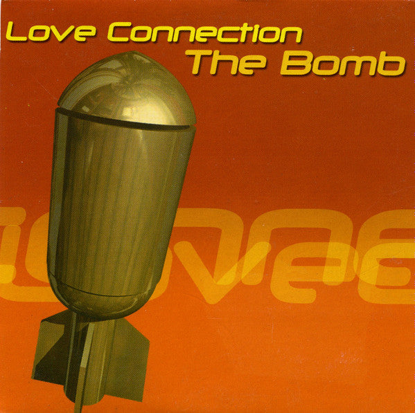Love Connection : The Bomb (CD, Single)