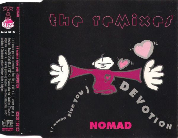 Nomad : (I Wanna Give You) Devotion - The Remixes (CD, Single)