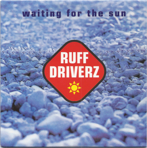 Ruff Driverz : Waiting For The Sun (CD, Single)