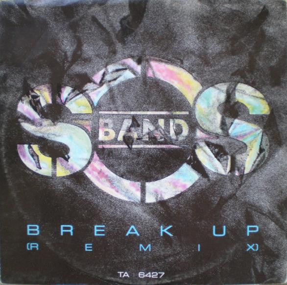 The S.O.S. Band : Break Up (Remix) (12", Single)