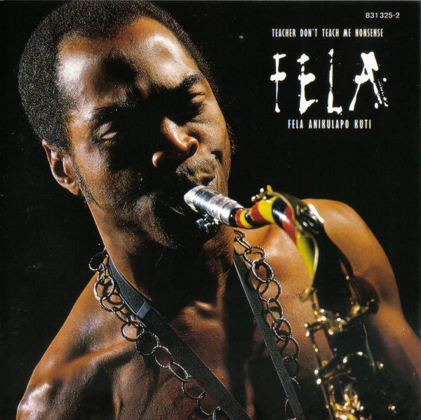 Fela Kuti : Teacher, Don’t Teach Me Nonsense (CD, Album)