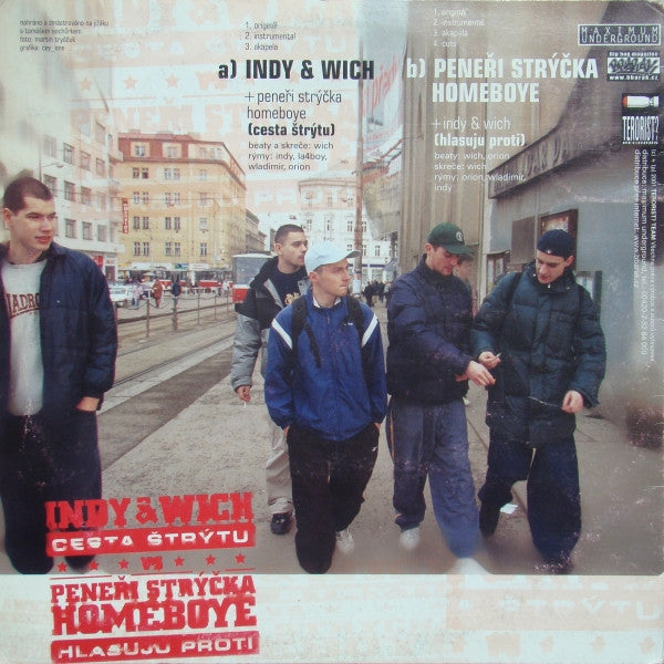Indy & Wich Vs Peneři Strýčka Homeboye : Cesta Štrýtu / Hlasuju Proti (12")