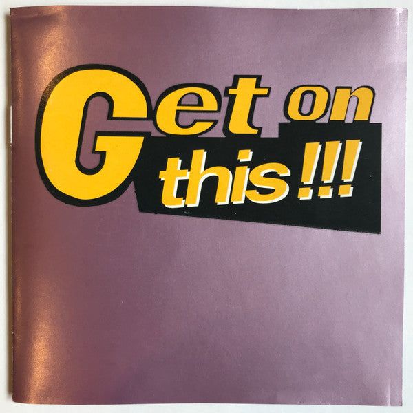 Various : Get On This!!! Volume One (2xCD, Comp, M/Print)