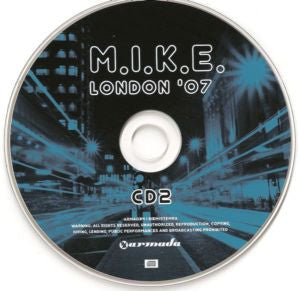 M.I.K.E. : London '07 (Live From The Gallery) (2xCD, Comp, Mixed)