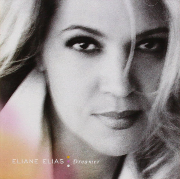 Eliane Elias : Dreamer (CD, Album)