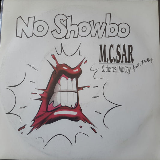 Real McCoy Feat. Patsy : No Showbo (7", Single)