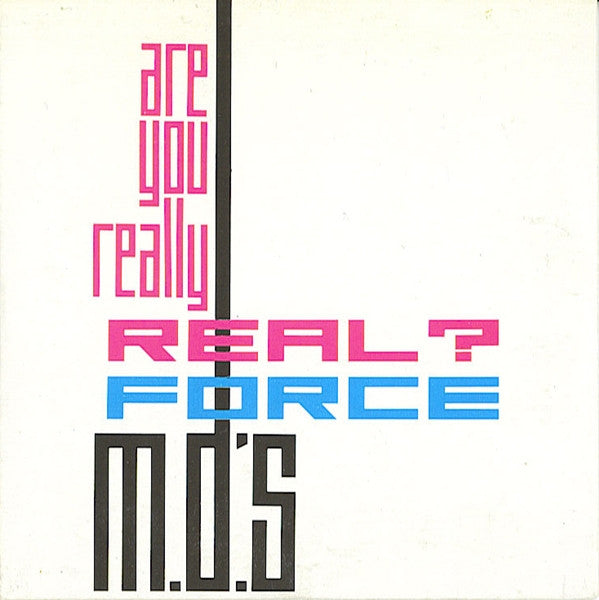 Force MD's : Are You Really Real? (7", Single)