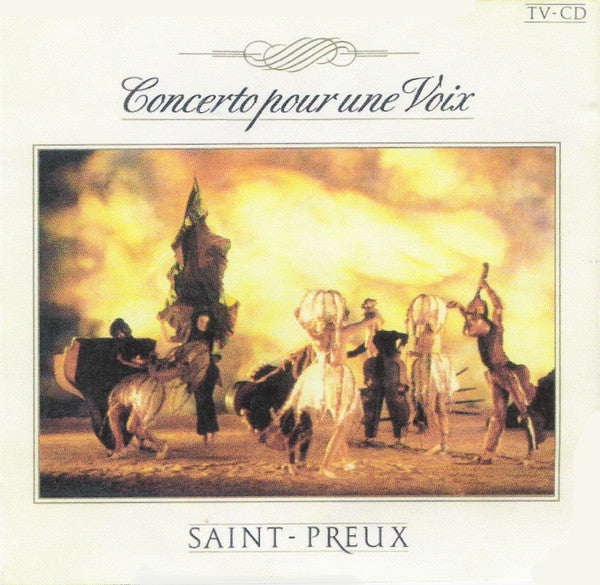 Saint-Preux : Concerto Pour Une Voix (CD, Comp)