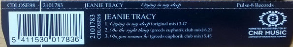 Jeanie Tracy : Crying In My Sleep / Do The Right Thing / Do You Wanna Be (CD, Single)