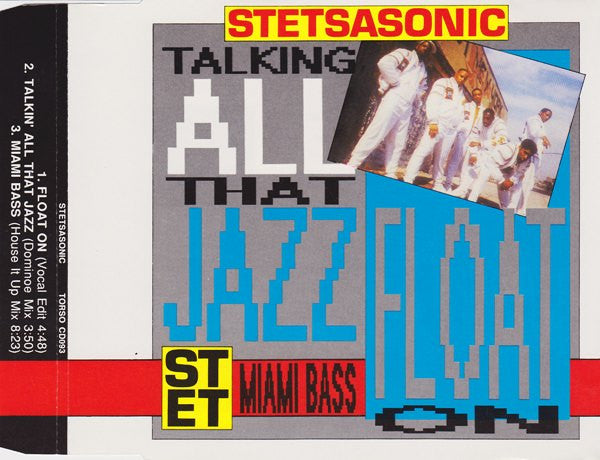 Stetsasonic : Float On / Talking All That Jazz (CD, Maxi)