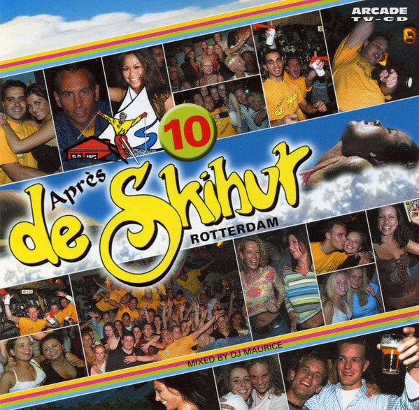 Various : De Après Skihut Rotterdam 10 (CD, Mixed)
