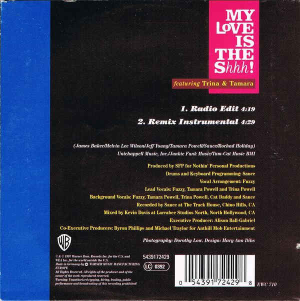 Somethin' For The People Featuring Trina & Tamara : My Love Is The Shhh ! (CD, Single)