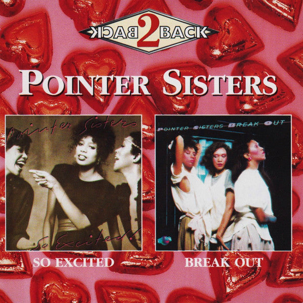 Pointer Sisters : So Excited / Break Out (2xCD, Album, Comp)