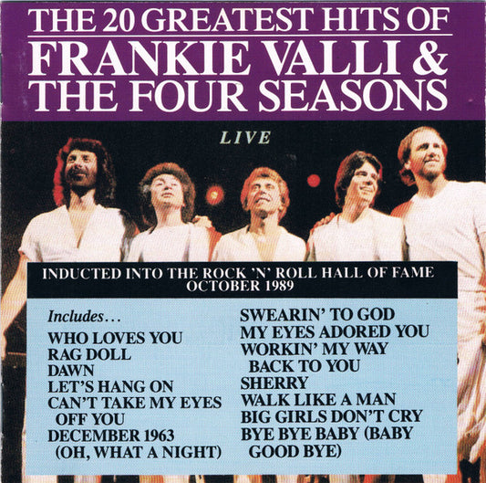 Frankie Valli And The Four Seasons : The 20 Greatest Hits Of Frankie Valli & The Four Seasons Live (CD, Comp, RE)
