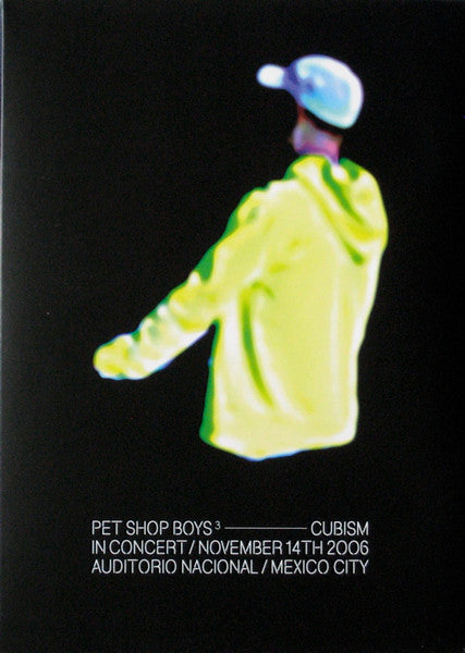Pet Shop Boys : Cubism / In Concert / November 14th 2006 / Auditorio Nacional / Mexico City (DVD-V, NTSC, Chr)