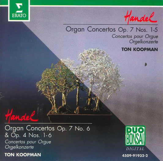 Georg Friedrich Händel - Ton Koopman : Organ Concertos Op. 7 Nos. 1-5 / Organ Concertos Op. 7 No. 6 & Op. 4 Nos. 1-6 (2xCD)